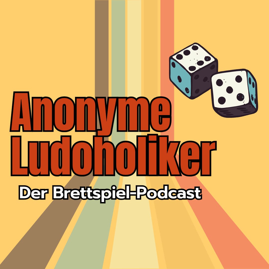Anonyme Ludoholiker – Der Brettspiel-Podcast